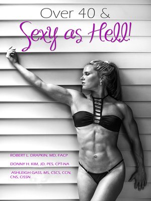 cover image of Over 40 & Sexy as Hell!